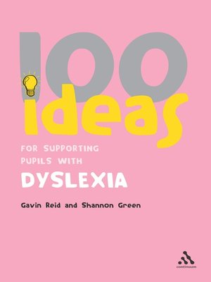cover image of 100 Ideas for Supporting Pupils with Dyslexia